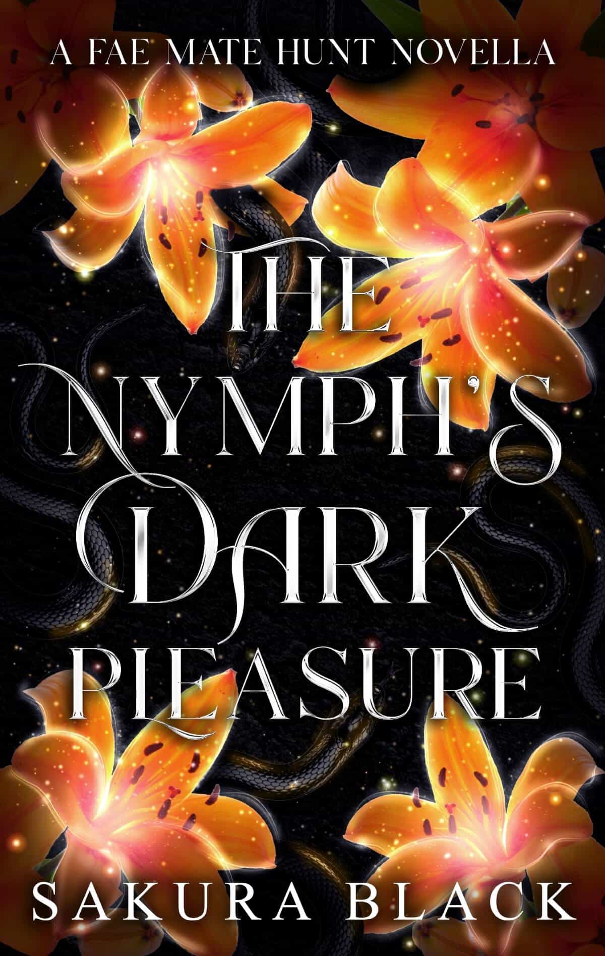 The Nymph's Dark Pleasure By Sakura Black A Fae mate hunt novella Book Cover